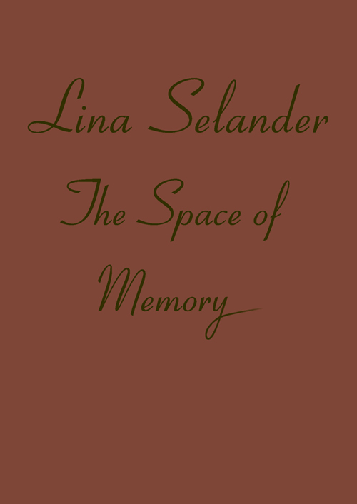 Thumbnail for Lina Selander: The Space of Memory